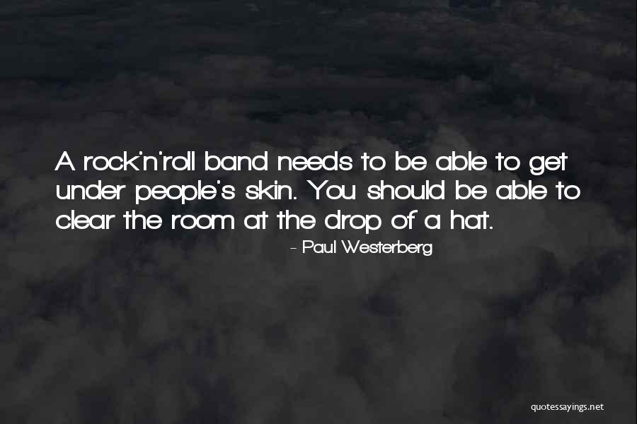 Westerberg Paul Quotes By Paul Westerberg Westerberg Paul Quotes By Paul Westerberg