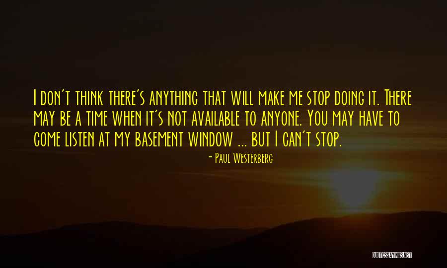 Westerberg Paul Quotes By Paul Westerberg Westerberg Paul Quotes By Paul Westerberg