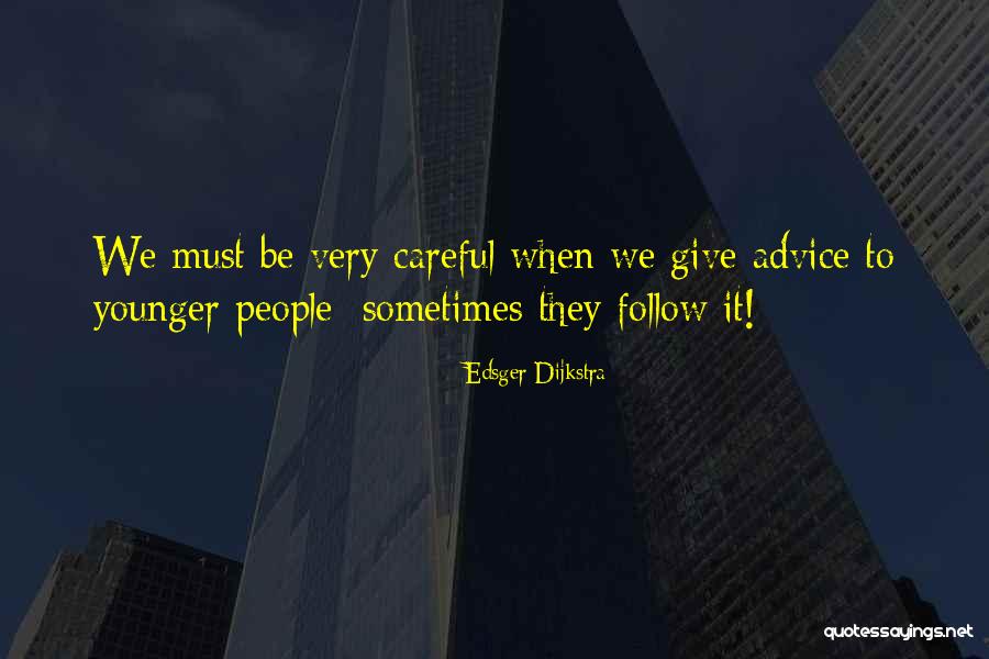 Westerberg Stereo Quotes By Edsger Dijkstra Westerberg Stereo Quotes By Edsger Dijkstra