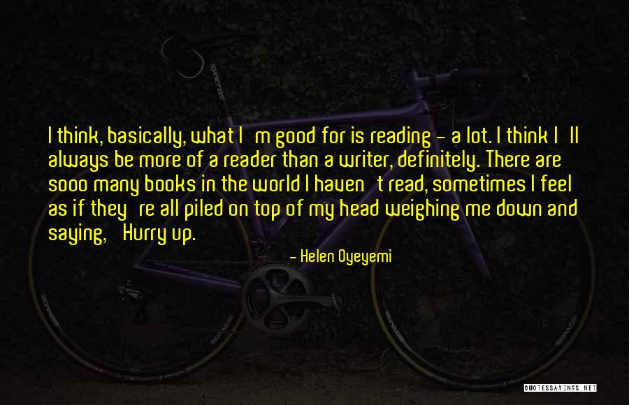 Westerburg Heathers Quotes By Helen Oyeyemi Westerburg Heathers Quotes By Helen Oyeyemi