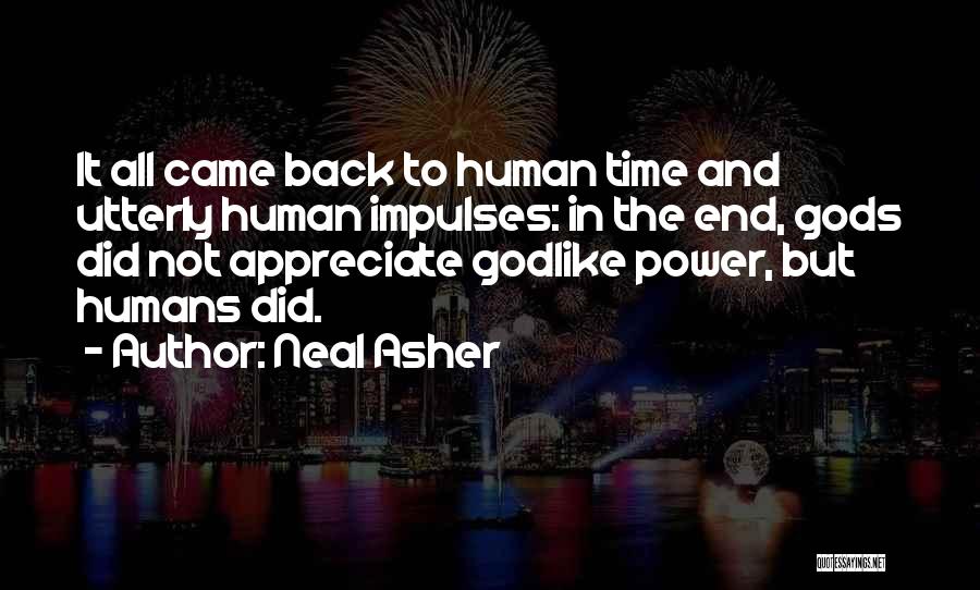 Westerburg Thornton Quotes By Neal Asher