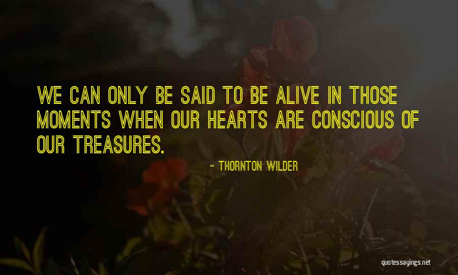Westerbys Quotes By Thornton Wilder Westerbys Quotes By Thornton Wilder