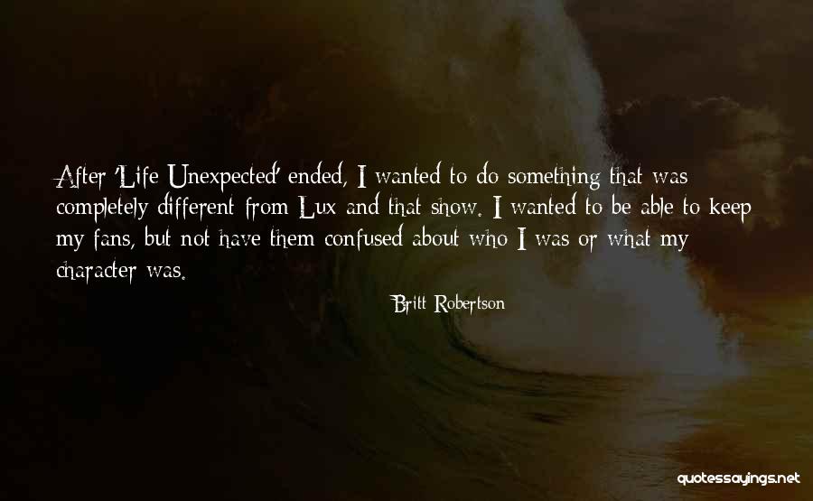 Westerdale Farm Quotes By Britt Robertson Westerdale Farm Quotes By Britt Robertson