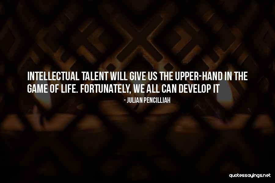 Westereners Quotes By Julian Pencilliah
