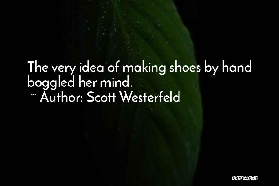 Westerfeld Quotes By Scott Westerfeld