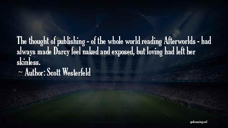 Westerfeld Quotes By Scott Westerfeld