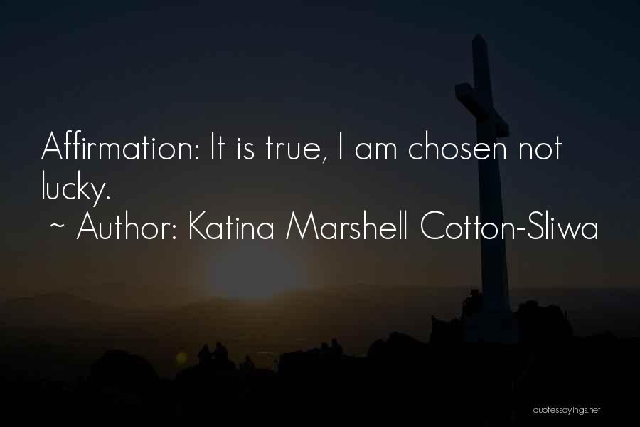 Westerfield House Quotes By Katina Marshell Cotton-Sliwa