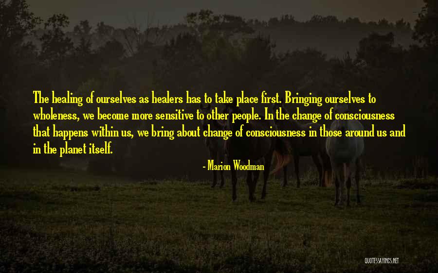 Westerhoff Cottonwood Quotes By Marion Woodman Westerhoff Cottonwood Quotes By Marion Woodman
