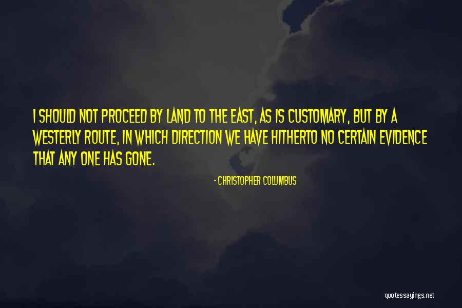 Westerly Quotes By Christopher Columbus Westerly Quotes By Christopher Columbus