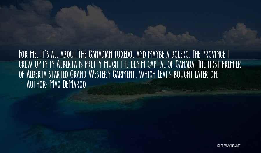 Western Canada Quotes By Mac DeMarco