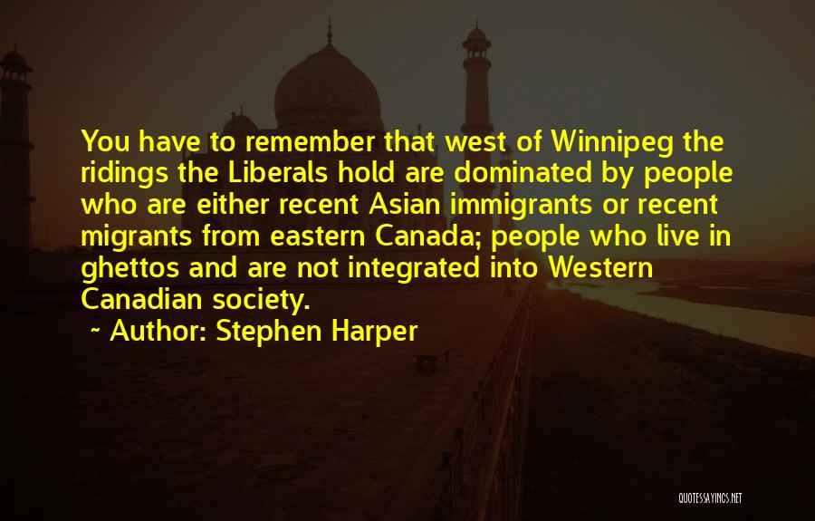 Western Canada Quotes By Stephen Harper
