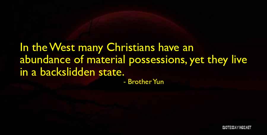 Western Christianity Quotes By Brother Yun Western Christianity Quotes By Brother Yun