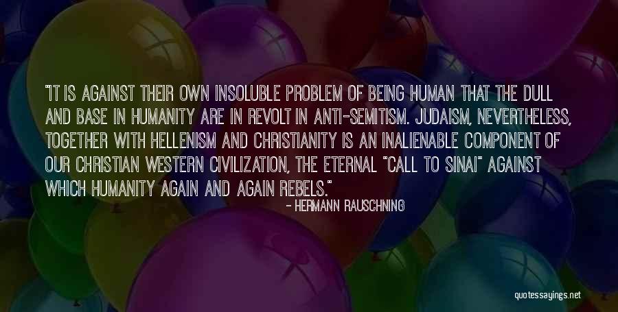 Western Christianity Quotes By Hermann Rauschning Western Christianity Quotes By Hermann Rauschning