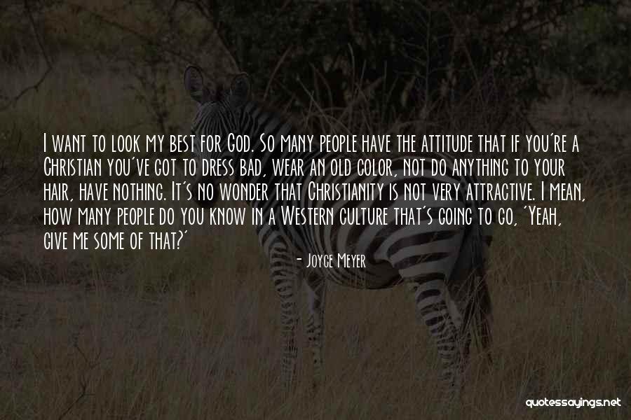 Western Christianity Quotes By Joyce Meyer Western Christianity Quotes By Joyce Meyer