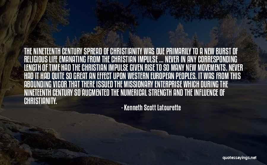 Western Christianity Quotes By Kenneth Scott Latourette Western Christianity Quotes By Kenneth Scott Latourette