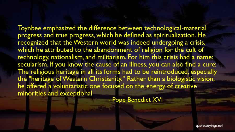 Western Christianity Quotes By Pope Benedict XVI Western Christianity Quotes By Pope Benedict XVI