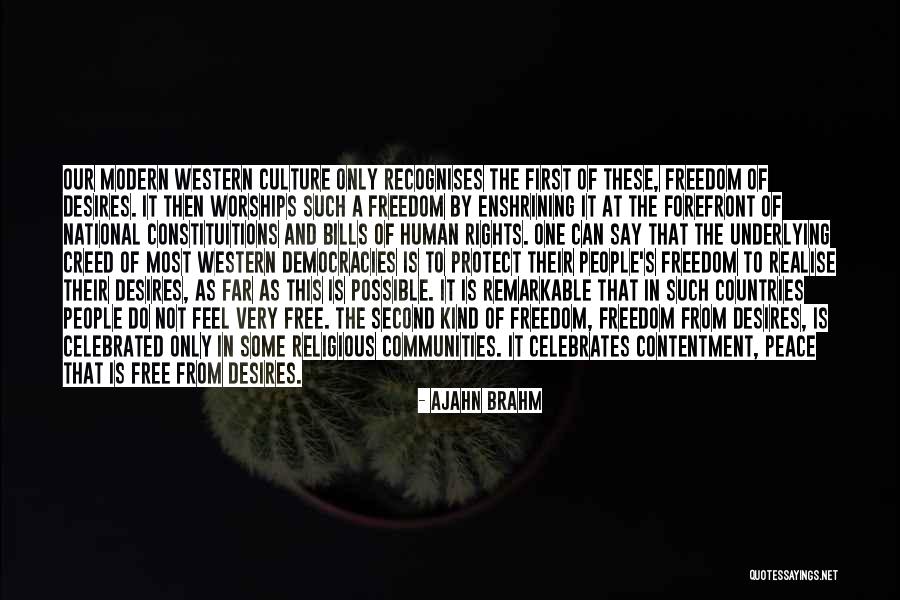 Western Culture Quotes By Ajahn Brahm Western Culture Quotes By Ajahn Brahm