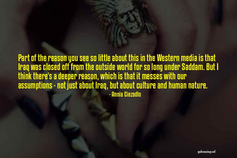 Western Culture Quotes By Annia Ciezadlo Western Culture Quotes By Annia Ciezadlo