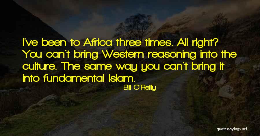 Western Culture Quotes By Bill O'Reilly Western Culture Quotes By Bill O'Reilly