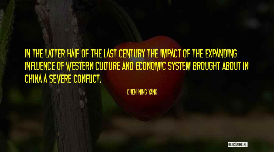Western Culture Quotes By Chen-Ning Yang Western Culture Quotes By Chen-Ning Yang