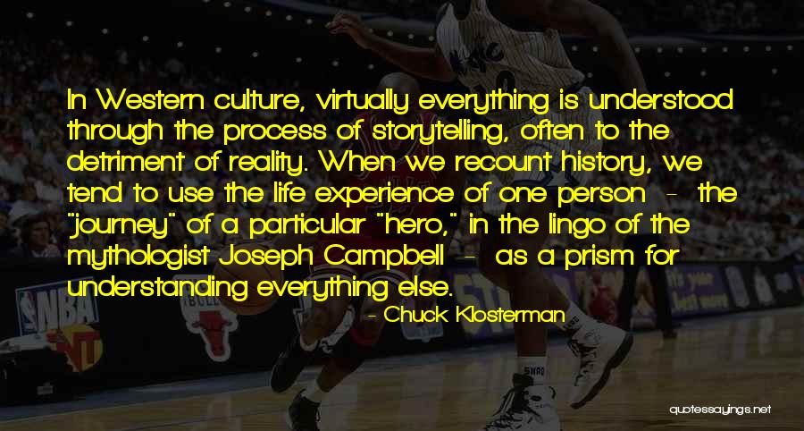 Western Culture Quotes By Chuck Klosterman Western Culture Quotes By Chuck Klosterman
