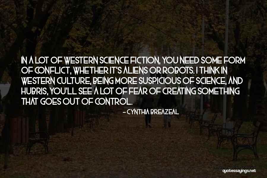 Western Culture Quotes By Cynthia Breazeal Western Culture Quotes By Cynthia Breazeal