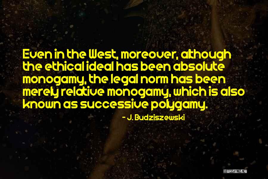 Western Culture Quotes By J. Budziszewski Western Culture Quotes By J. Budziszewski