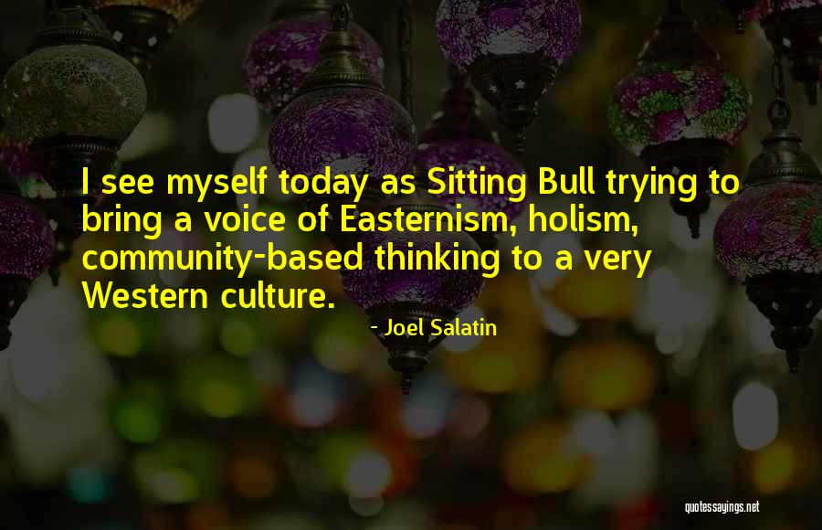 Western Culture Quotes By Joel Salatin Western Culture Quotes By Joel Salatin