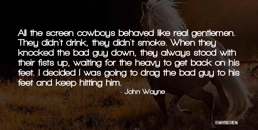 Western Culture Quotes By John Wayne Western Culture Quotes By John Wayne