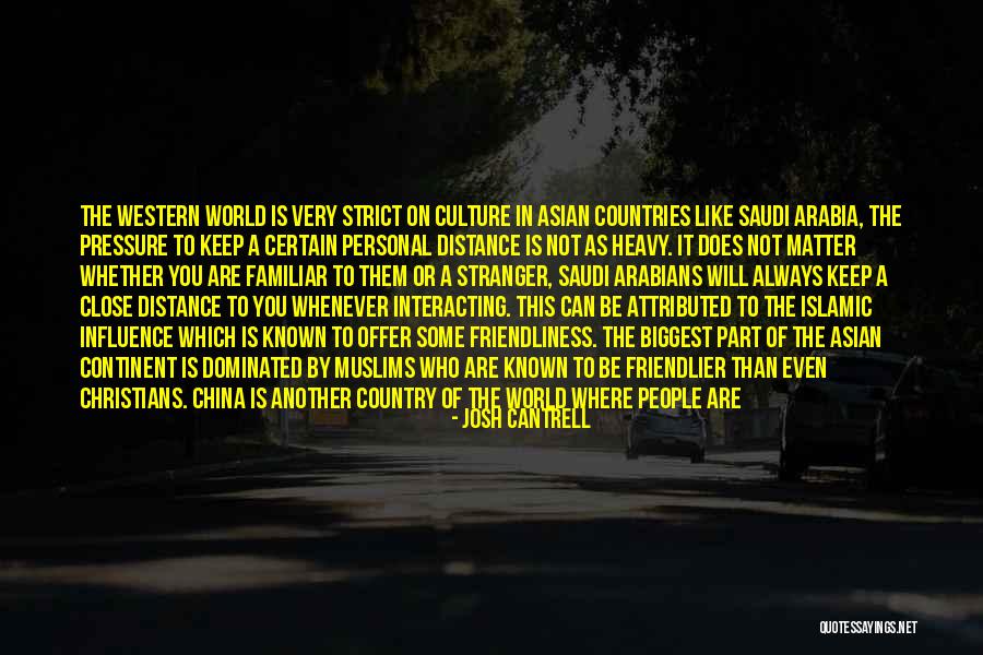 Western Culture Quotes By Josh Cantrell Western Culture Quotes By Josh Cantrell