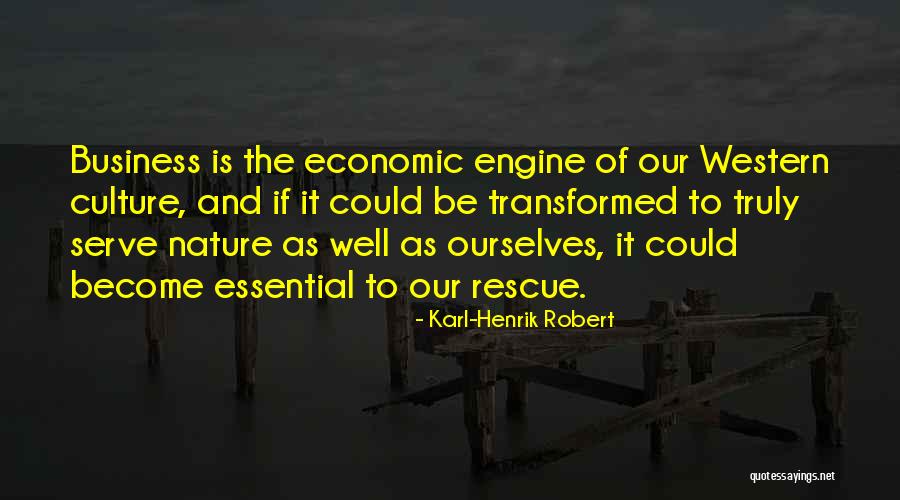 Western Culture Quotes By Karl-Henrik Robert