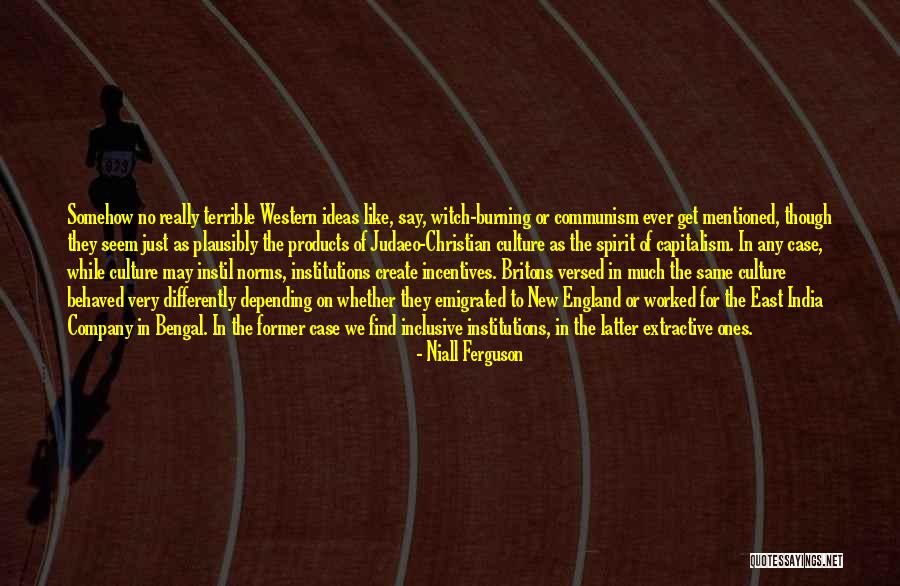 Western Culture Quotes By Niall Ferguson Western Culture Quotes By Niall Ferguson