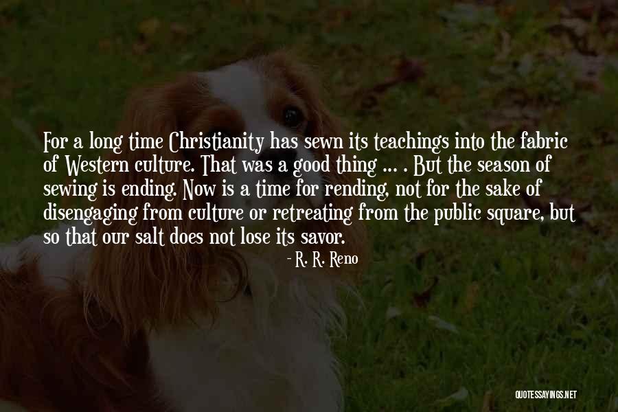 Western Culture Quotes By R. R. Reno Western Culture Quotes By R. R. Reno
