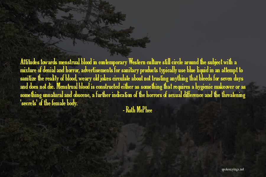 Western Culture Quotes By Ruth McPhee Western Culture Quotes By Ruth McPhee