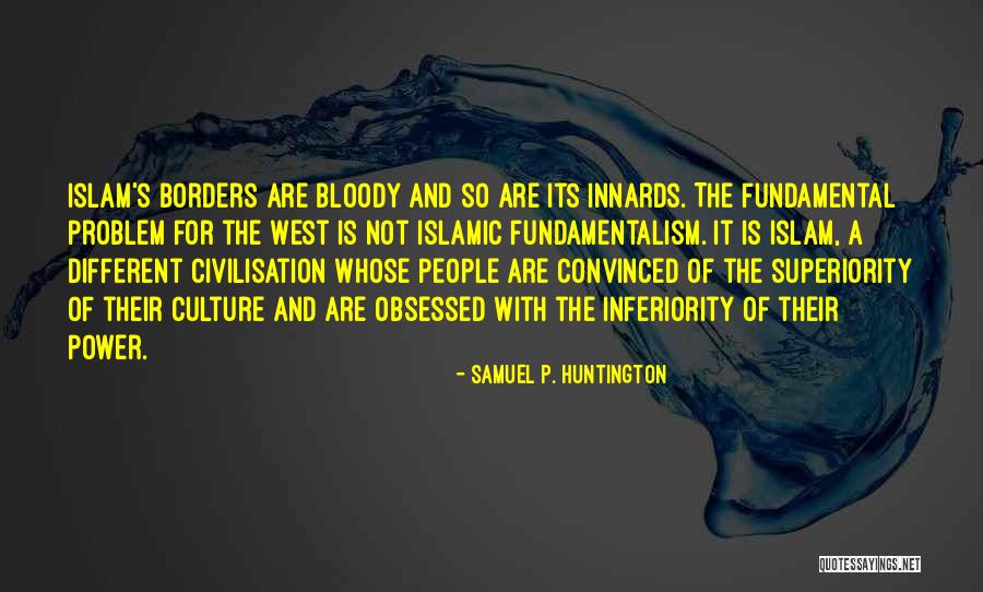 Western Culture Quotes By Samuel P. Huntington Western Culture Quotes By Samuel P. Huntington