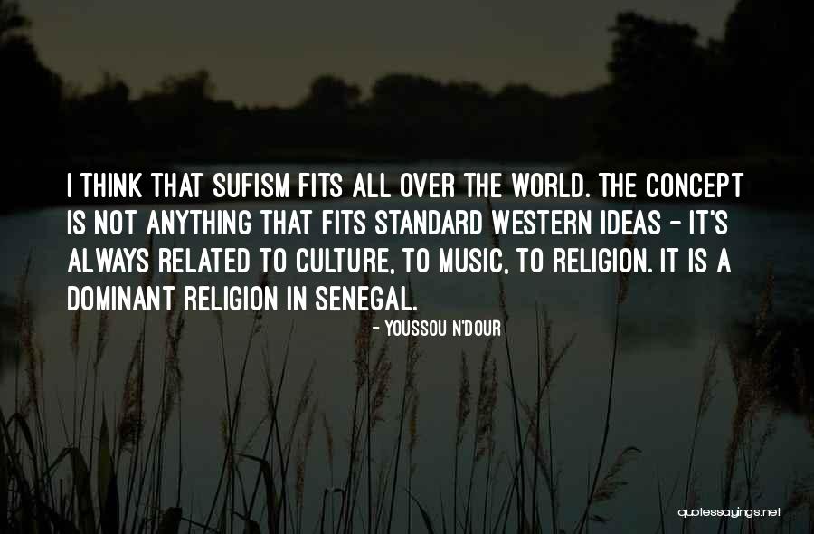 Western Culture Quotes By Youssou N'Dour Western Culture Quotes By Youssou N'Dour