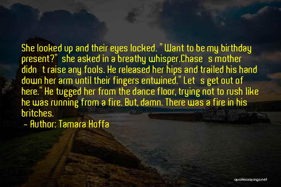 Western Dance Quotes By Tamara Hoffa