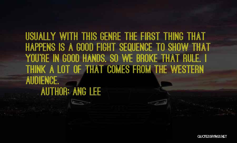 Western Genre Quotes By Ang Lee
