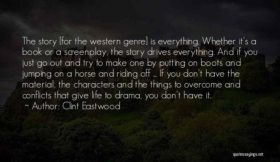 Western Genre Quotes By Clint Eastwood