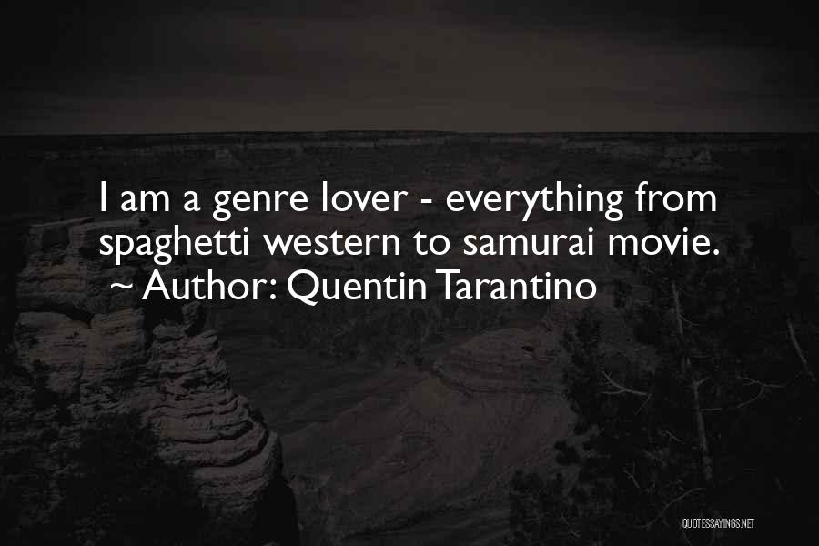 Western Genre Quotes By Quentin Tarantino