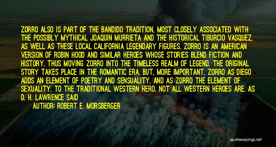 Western Genre Quotes By Robert E. Morsberger