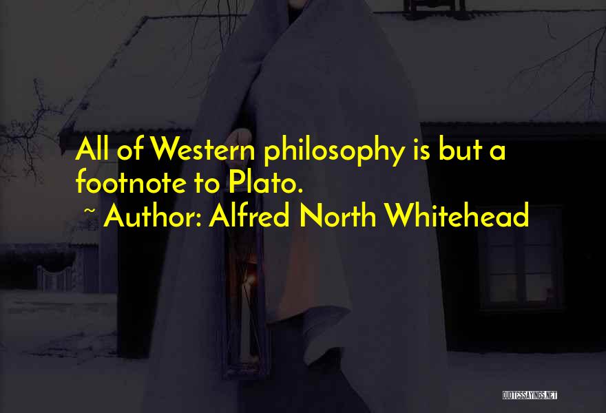 Western Influence Quotes By Alfred North Whitehead