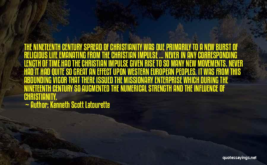 Western Influence Quotes By Kenneth Scott Latourette