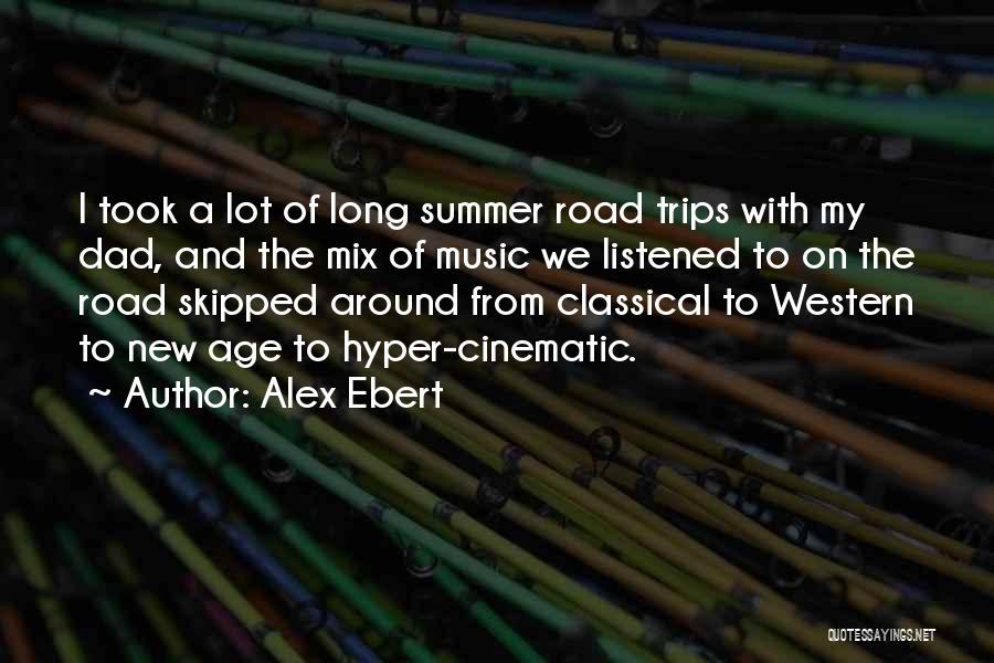 Western Music Quotes By Alex Ebert