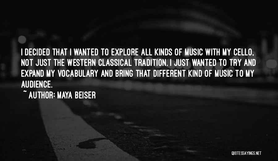 Western Music Quotes By Maya Beiser