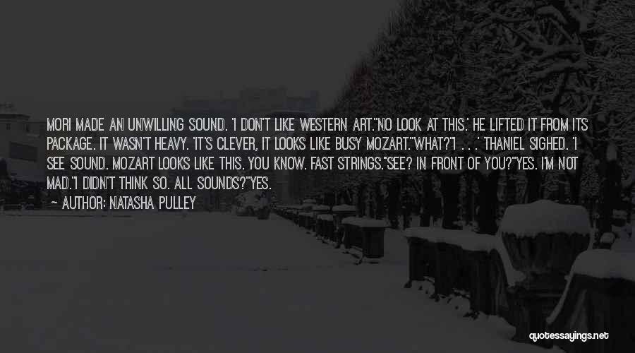Western Music Quotes By Natasha Pulley