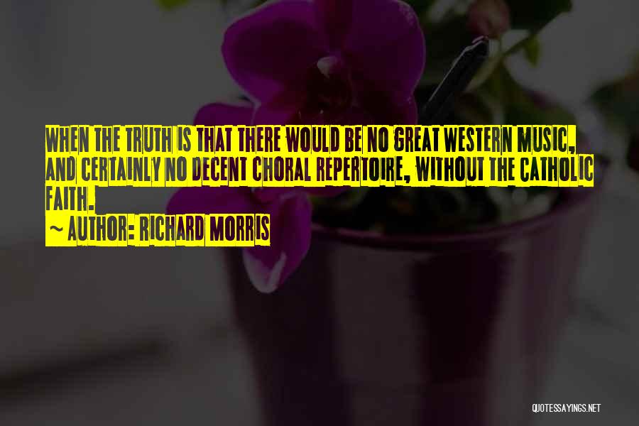 Western Music Quotes By Richard Morris