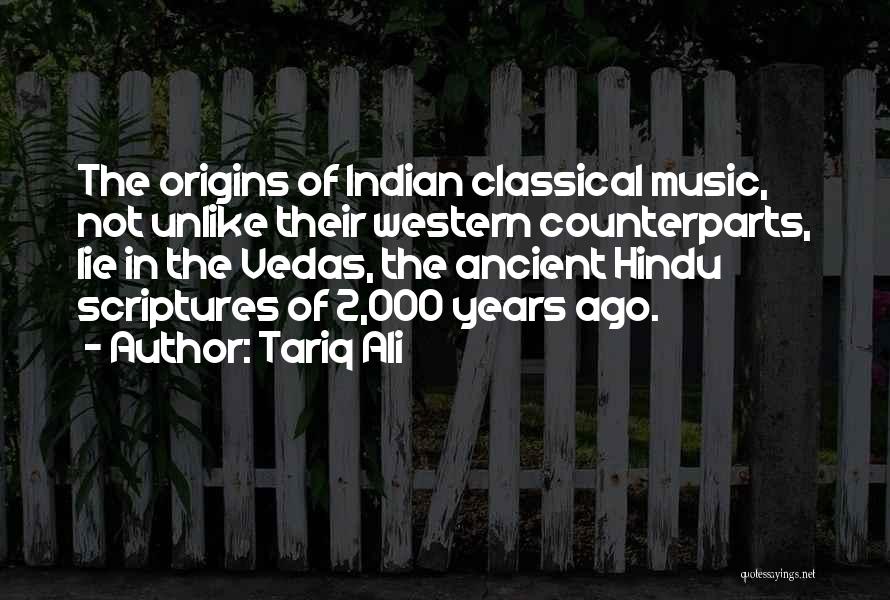 Western Music Quotes By Tariq Ali