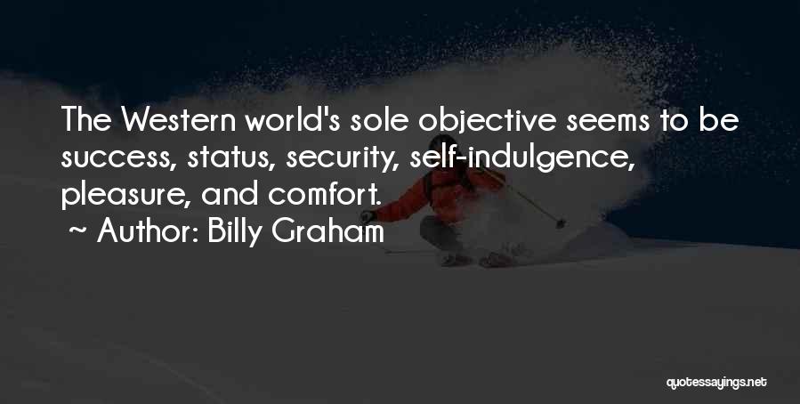 Western Pleasure Quotes By Billy Graham