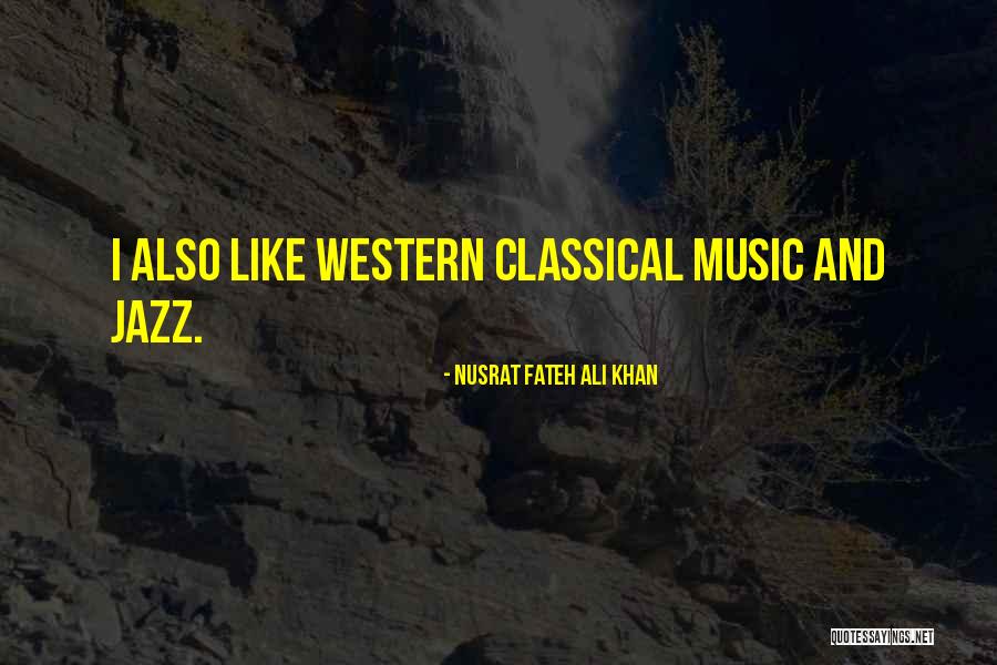 Western Quotes By Nusrat Fateh Ali Khan